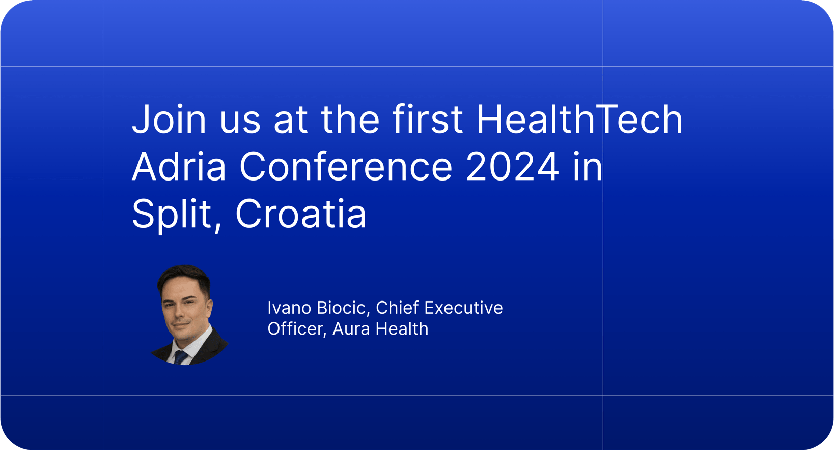 Join us at the first HealthTech Adria Conference 2024 in Split, Croatia