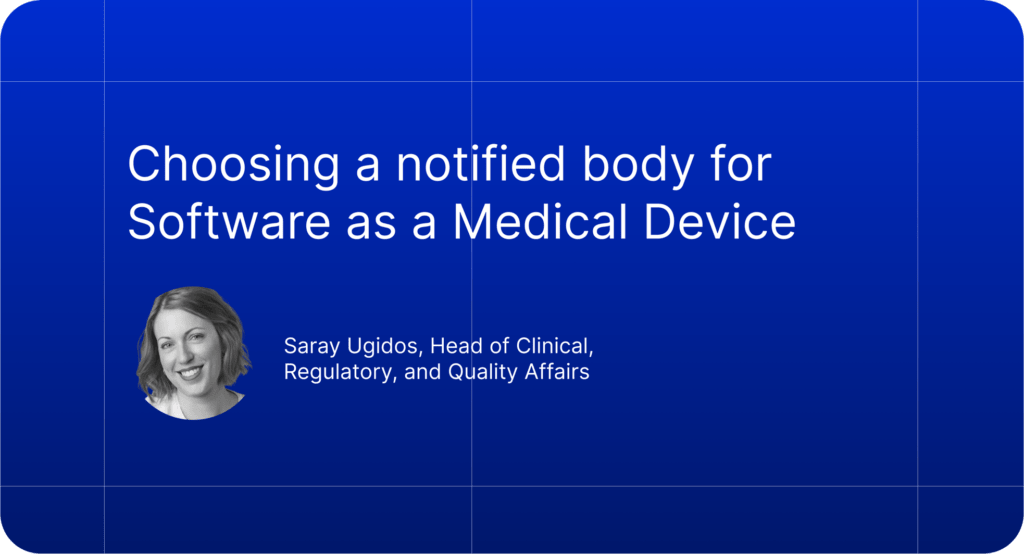 Choosing a Notified Body for software as a medical device under the MDR. What to verify in NANDO, how capacity affects timelines and which terms matter.